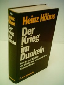Der Krieg im Dunkeln: Macht und Einfluss des deutschen und russischen Geheimdienstes (German Edition)