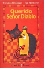 Querido Senor Diablo = Dear Mr. Devil