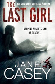 The Last Girl (Maeve Kerrigan, Bk 3)