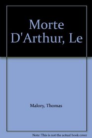 Morte D'Arthur, Le