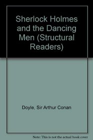 Sherlock Holmes and the Dancing Men (Structural Readers)