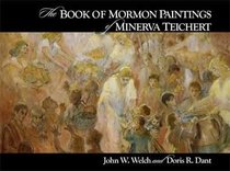 The Book of Mormon Paintings of Minerva Teichert