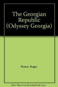 The Georgian Republic (Odyssey Georgia)