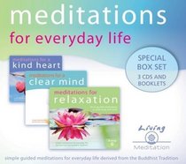 Meditations for Everyday Life Box Set: Meditations for Relaxation, a Clear Mind, and a Kind Heart (Living Meditation)
