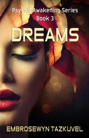 Dreams (Psychic Awareness) (Volume 3)