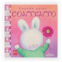 Cuando Estoy Contento/ When I'm Happy (Sentimientos) (Spanish Edition)