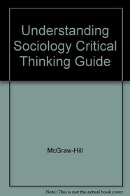 Understandinf Sociology (Guide to Critical Thinking)
