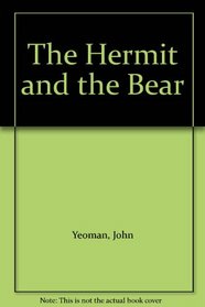 The Hermit and the Bear