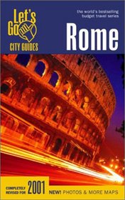 Let's Go 2001: Rome: The World's Bestselling Budget Travel Series