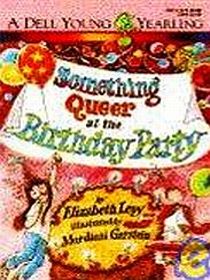 Something Queer at the Birthday Party (Something Queer, Bk 8)