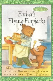 Father's Flying Flapjacks (Maurice Sendak's Little Bear)