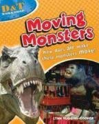 Moving Monsters (D&T Workshop)