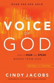 The Voice of God: How to Hear and Speak Words from God