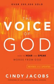 The Voice of God: How to Hear and Speak Words from God