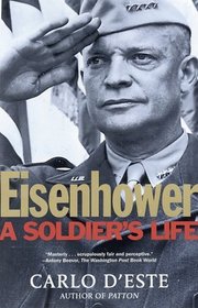 Eisenhower: A Soldier's Life