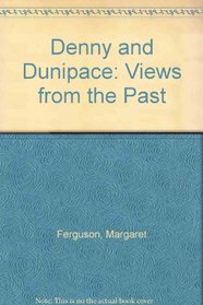 Denny and Dunipace: Views from the Past