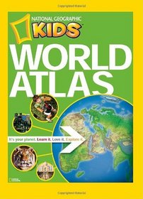 NG Kids World Atlas (National Geographic Kids)