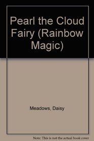 Pearl the Cloud Fairy (Rainbow Magic)