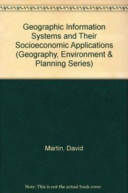 GEOGRAPHIC INFORMATION SYSTEMS CL (Routledge Geography, Environment and Planning Series)