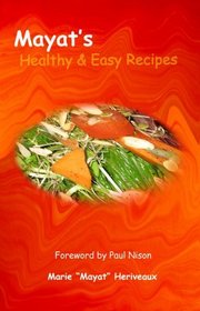 Mayat's Healthy & Easy Recipes