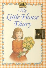 My Little House Diary (Little House Reader's Collection)