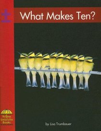 What Makes Ten? (Yellow Umbrella Math)