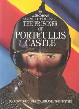 Who's the Prisoner of Portcullis Castle (Solve It Yourself)