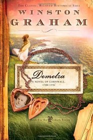Demelza: A Novel of Cornwall, 1788 - 1790 (Poldark, Bk 2)