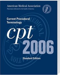 CPT  Standard Edition - 2006 (Cpt / Current Procedural Terminology (Standard Edition))