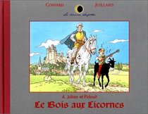 Johan et Pirlouit, hors-srie : Le Bois aux licornes