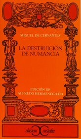 La destruicion de Numancia (Clasicos Castalia) (Spanish Edition)