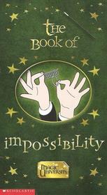 The Book of Impossibility (Magic University)