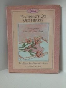 Footprints on Our Hearts/for Those Who Touch Our Lives (A Flavia Greeting Book)