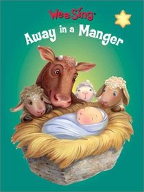 Wee Sing Away in a Manger (Board) (Wee Sing)