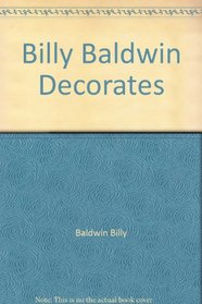 Billy Baldwin Decorates