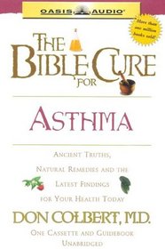 Bible Cure For Asthma (Bible Cure (Oasis Audio))