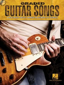 Graded Guitar Songs - 9 Rock Classics for Beginning Level Guitarists Bk/CD Play Along