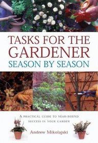 Tasks for the Gardener Season by Season (Garden Essentials)