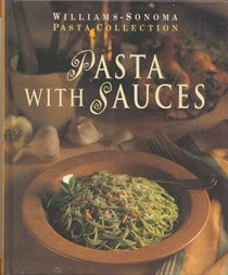 Pasta Dishes (Williams-Sonoma Pasta Collection)