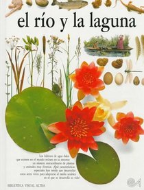 El Rio Y LA Laguna (Eyewitness Series in Spanish) (Spanish Edition)