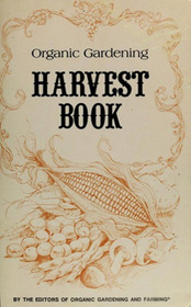 Organic Gardening Harvest Book