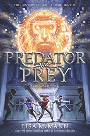 Predator Vs Prey (Going Wild, Bk 2)