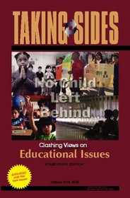 Taking Sides: Clashing Views on Educational Issues, Expanded (Taking Sides: Clashing Views on Controversial Educational Issues)