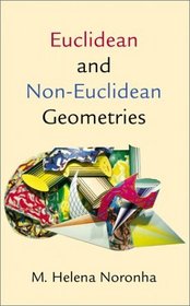 Euclidean and Non-Euclidean Geometries