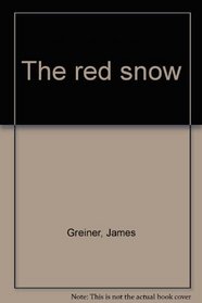 The red snow