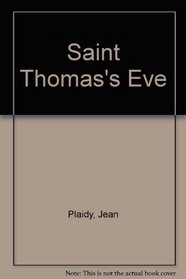 St. Thomas's Eve (Tudor Saga, Bk 6)