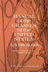 Manual of the Grasses of the United States Volume 1