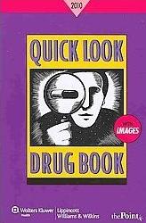 Quick Look Drug Book 2010