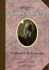 Match Wits With Sherlock Holmes the Hound of the Baskervilles (Match Wits With Sherlock Holmes, Vol 8)