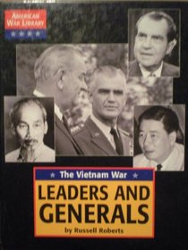 American War Library - Leaders and Generals of the Vietnam War